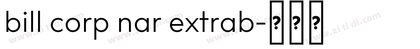 bill corp nar extrab字体转换
